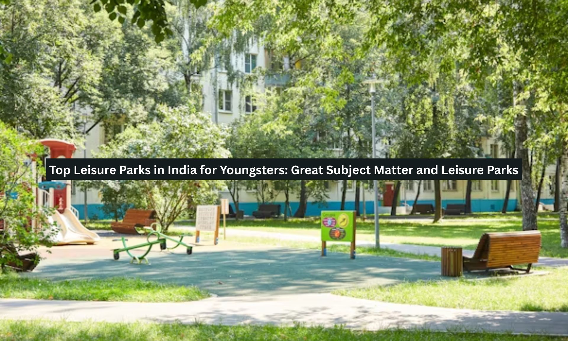 Leisure Parks